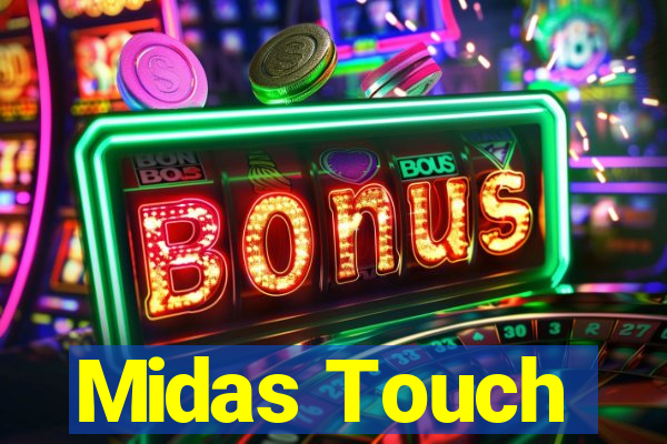 Midas Touch